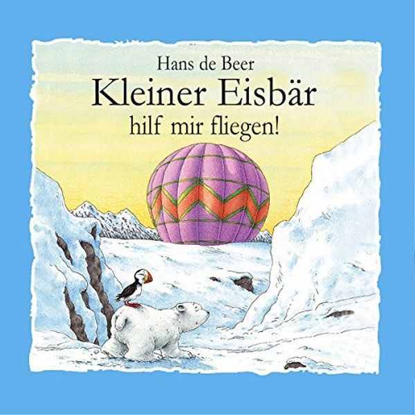 Titelbild zum Buch: Kleiner Eisbär, hilf mir fliegen!